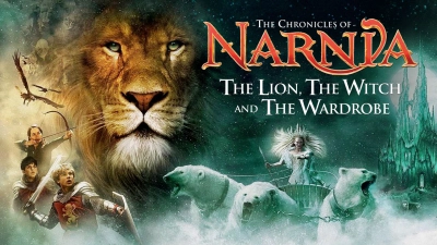 Biên Niên Sử Narnia: Sư Tử, Phù Thủy và Cái Tủ Áo (The Chronicles of Narnia: The Lion, the Witch and the Wardrobe)