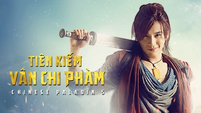 Tiên Kiếm Vân Chi Phàm (Chinese Paladin 5)